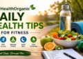 WellHealthOrganic Daily Health Tips for Fitness